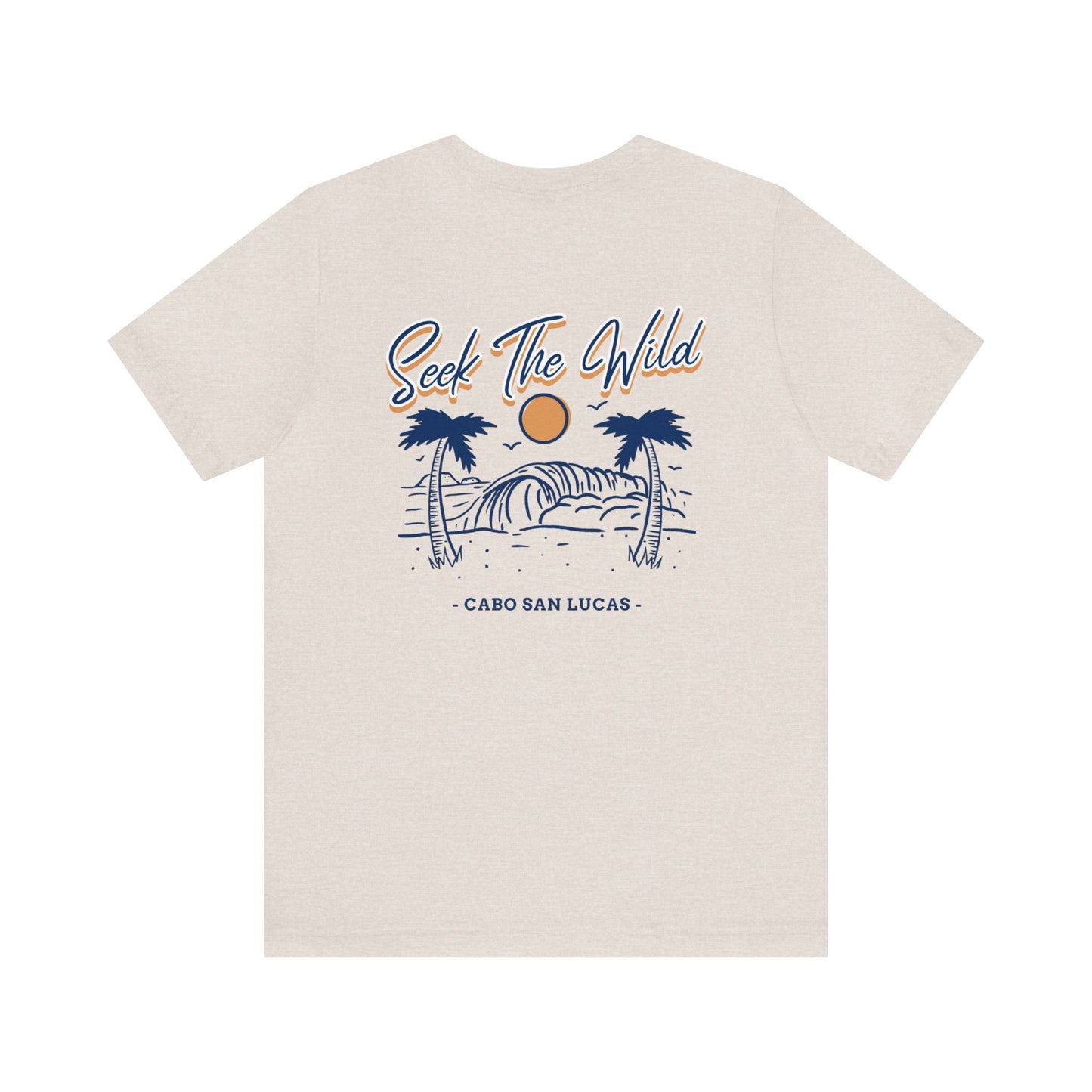 Seek The Wild (Cabo San Lucas) Tee