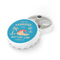 Lost In Paradise Bottle Opener