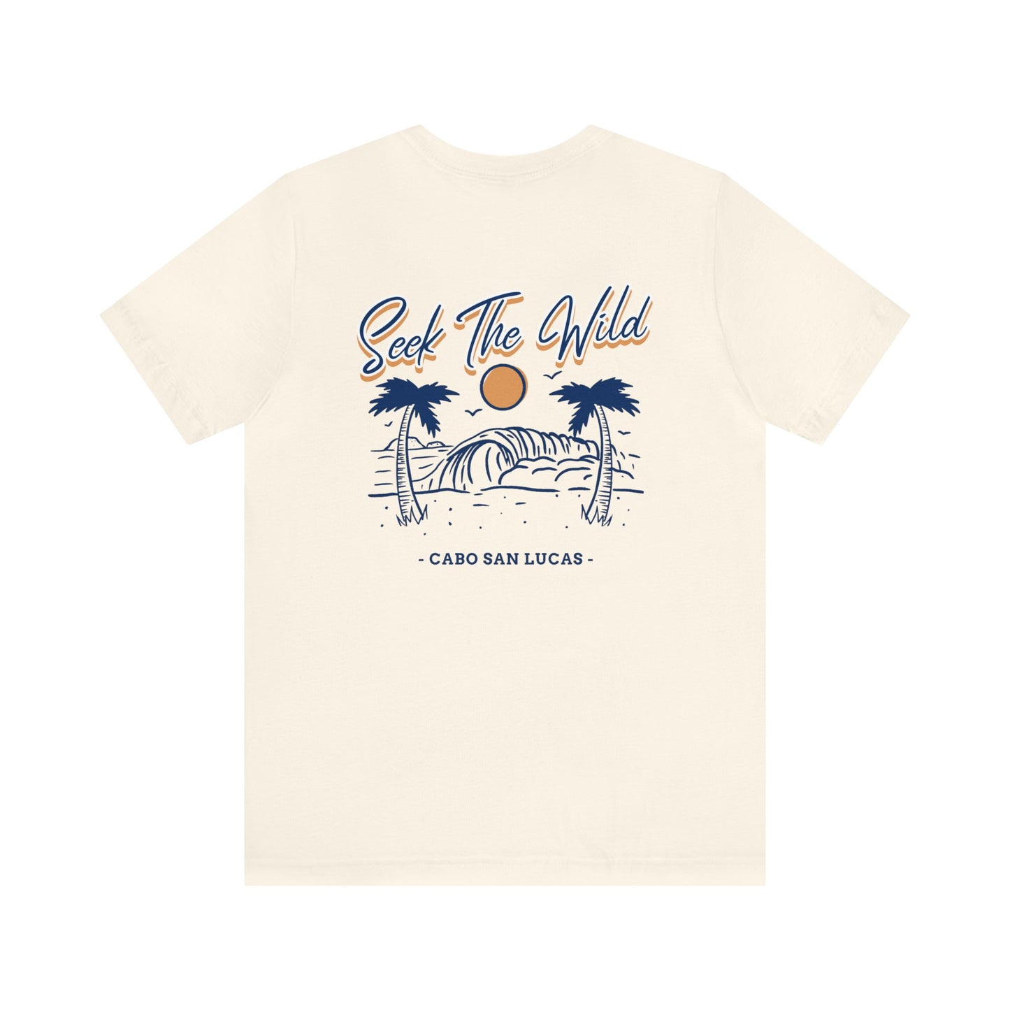 Seek The Wild (Cabo San Lucas) Tee