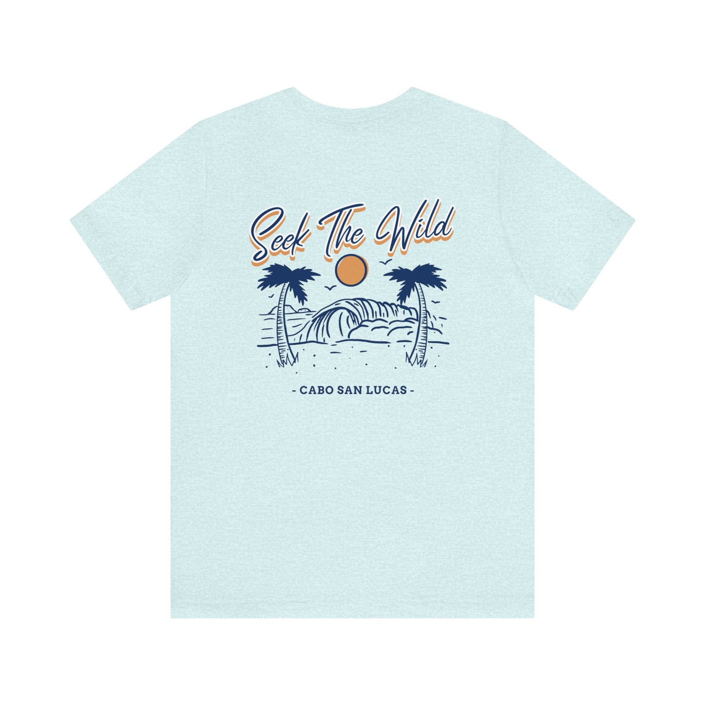 Seek The Wild (Cabo San Lucas) Tee