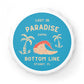 Lost In Paradise Bottle Opener