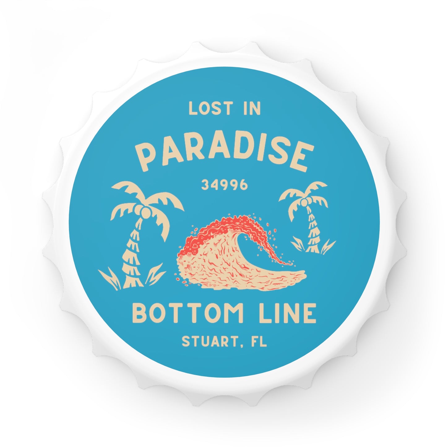 Lost In Paradise Bottle Opener