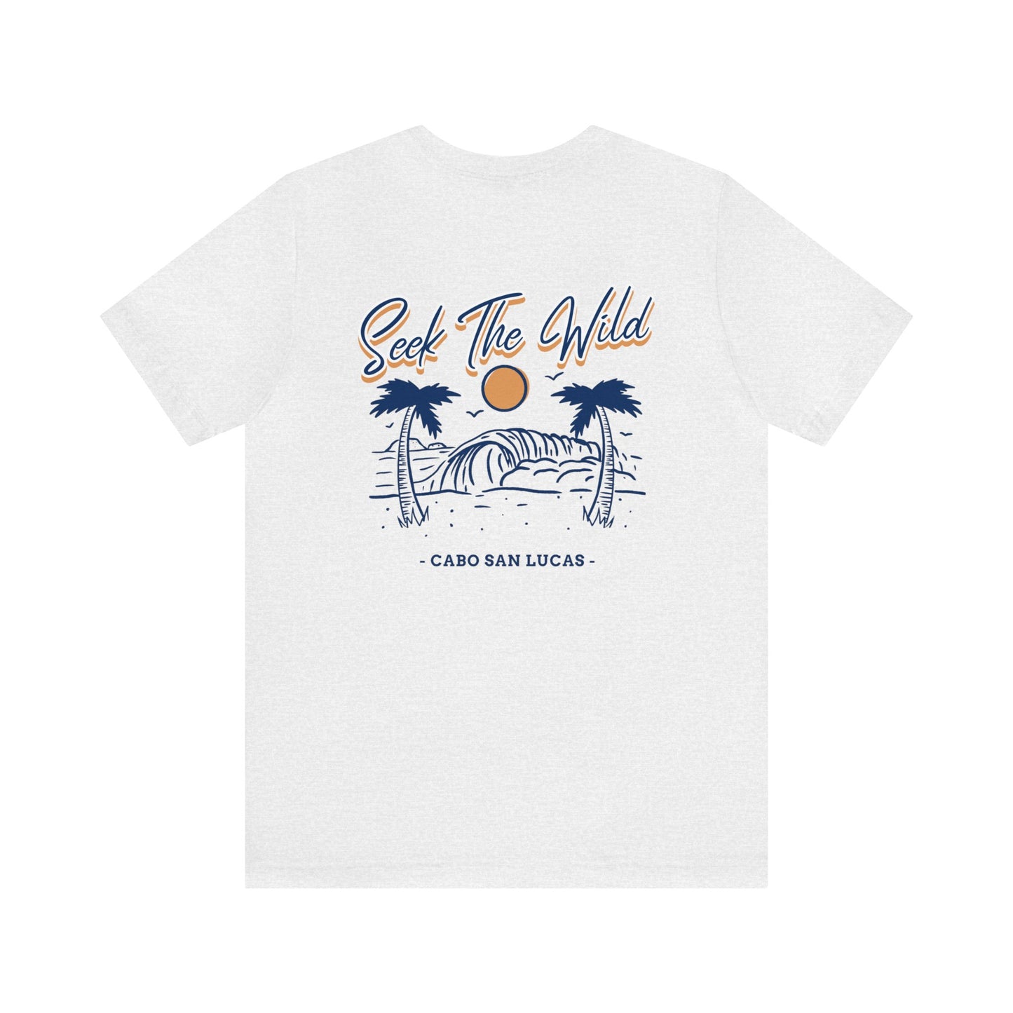 Seek The Wild (Cabo San Lucas) Tee