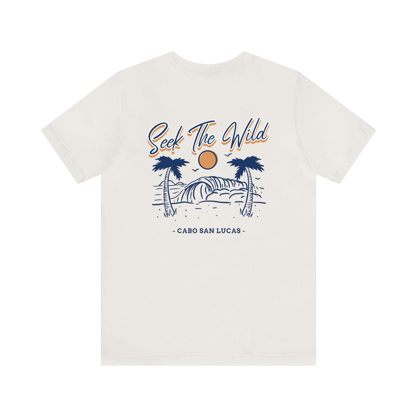 Seek The Wild (Cabo San Lucas) Tee